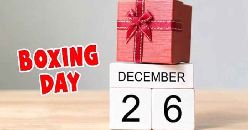 [Giới Thiệu] Boxing day là ngày gì? “The day of the boxes” có gì đặc thù?