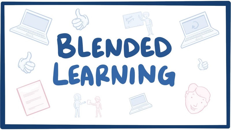[Giới Thiệu] Blended Learning – Phương pháp học tiên tiến cho giới trẻ năng động