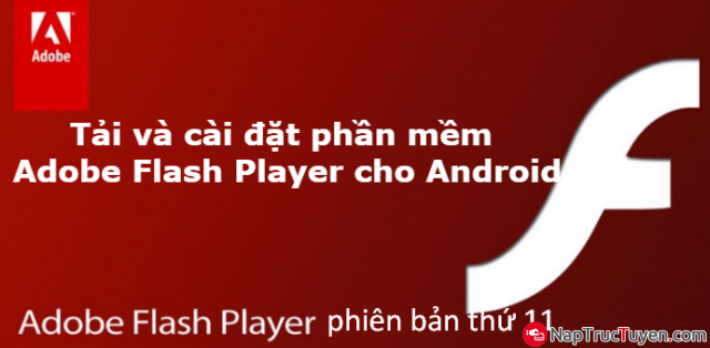 Hướng dẫn cài flash player cho android